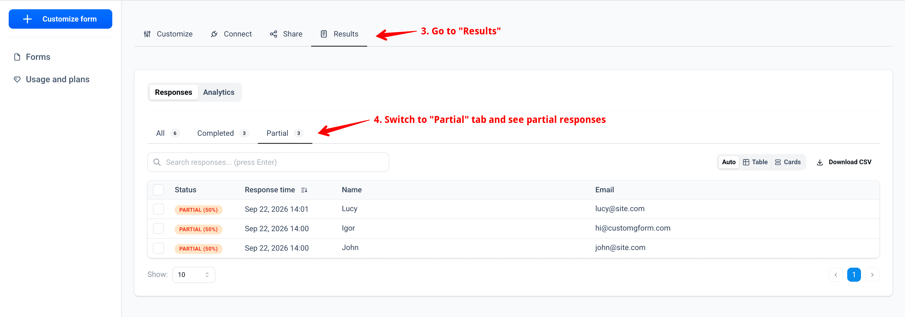 Open Results and switch to Partial tab to inspect abandoned responses and captured answers